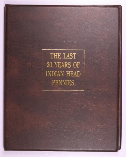 THE LAST 20 YEARS OF INDIAN HEAD PENNIES COMPLETE BOOK