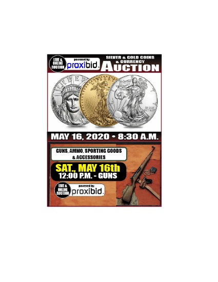 GOLD, SILVER COINS, CURRENCY & GUN AUCTION