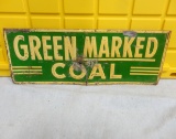 Green Marked Coal Sign 23” W