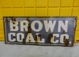 Brown Coal Co. Porcelain Sign 30” W