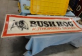 Bush Hog Authorized Dealer Sign 72” W X 23” H