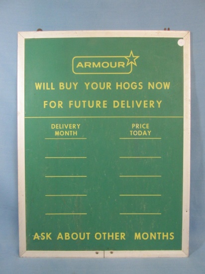 Armour Hog Sign – Masonite w/ Aluminum Frame - “Will Buy Your Hogs Now For Future Delivery” - 13 1/4