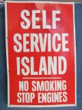 Metal Sign “Self Service Island – No Smoking – Stop Engines” - 36” x 24”