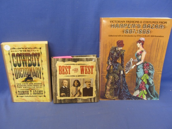 3 Books 2 on the Old West & 1 on Women's Fashions 1867-1898