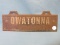 Vintage “Owatonna” License Plate – 10 1/4” x 3 3/4” - As shown