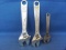 Adjustable Wrenches (3) – Craftsman 6” - Diamond 6” - Crescent Tool 4” - All Work