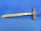 Ball Peen Hammer With Wood Handle – 16 1/8” L – Some Wear
