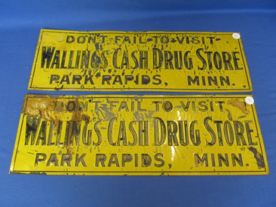 2 1920's Metal Signs “Don't Fail to Visit Wallings Cash Drug Store Park Rapids, Minn.” 6 3/4” T X 20
