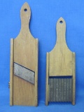 2 Vintage Wood & Metal Slicers – 1 by Handy Things Co. - 1 by T&D MFG Co. - Longer is 12 1/2”