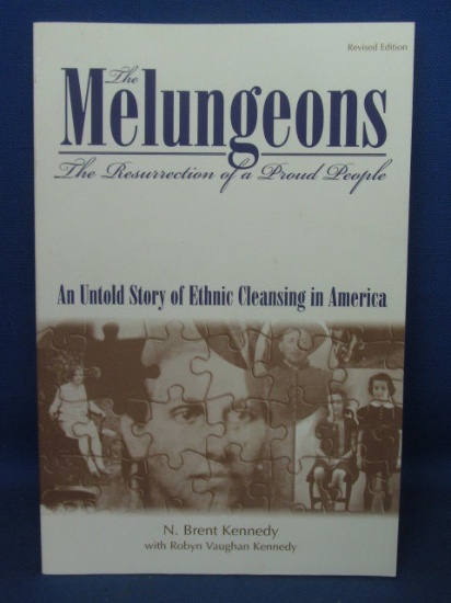 Book “The Melungeons The Resurrection of a Proud People ...Ethnic Cleansing in America” Kennedy