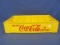 Coca Cola Yellow Plastic Bottle Case – 11 7/8” x 18 3/8” - As Shown