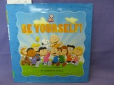 Peanuts “Be Yourself” © 2013  – Hard Cover Book w/ Jacket