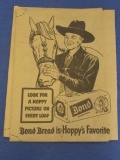Vintage Advertising/Hopalong Cassidy School Book Cover - “Bond Bread is Hoppy's Favorite”  - 8” T x