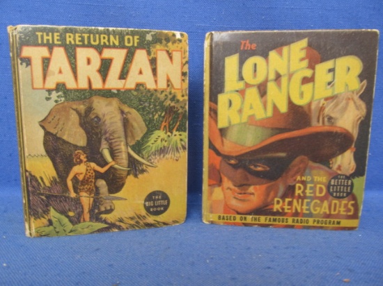 “The Return of Tarzan” (The Big Little Book) © 1936 & “The Lone Ranger & The Red Renegades”  © 1939