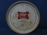 Miller High Life Metal Beer Tray – 13”Dia – As shown – In rough shape
