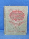 1897 Hardcover Book “Standard Cyclopedia of Universal Knowledge”  Binding is loose