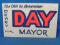 Vintage Campaign Sign 'Dewey Day For Mayor” - Cardboard – Printed – 14” T X 22” W