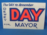 Vintage Campaign Sign 'Dewey Day For Mayor” - Cardboard – Printed – 14” T X 22” W