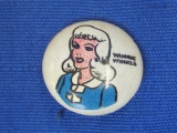 1945 Pinback – Winnie Winkle – American Comic Strip Character – 5 8” in diameter