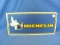 Michelin Tire Metal Sign – 6 3/4” x 14 1/2” - As Shown