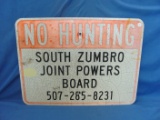 No Hunting Metal Sign – South Zumbro Joint Powers Board – 18” x 24” - As Shown