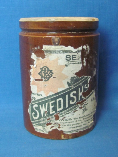 Stoneware Tobacco Jar “Swedish” on Paper Label – 5 5/8” tall – No Lid – 1 flake off base