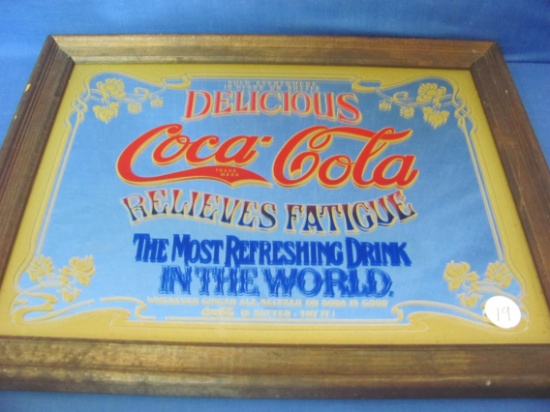 Framed Coke Mirror “Delicious Coca-Cola Relieves Fatigue”  Wood frame is 13 1/2” 10 1/2”