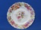 Multi-Colored Floral Porcelain Plate – Unmarked – 9” in diameter