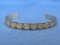 Sterling Silver Cuff Bracelet – 1/4” wide – Fairly small size – Weight is 5.6 grams