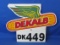 Lot Of 1 DeKalb Corn Signs DK 449 20 ¾” x 27”
