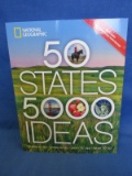 National Geographic50 Stated 5000 Ideas Where to go – When to go- What to See/Do