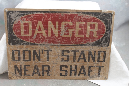 Vintage Steel Sign DANGER DON'T STAND NEAR SHAFT 14" x 10"