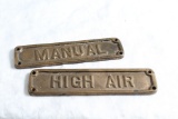 2 Antique Heavy Brass Identification Plaques MANUAL & HIGH AIR