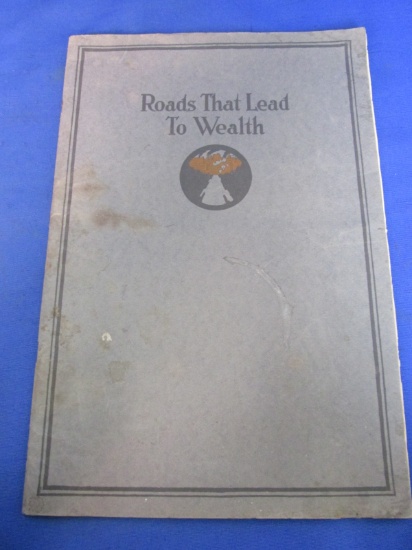 “Roads That Lead To Wealth” 1920 “Marathon Tire & Rubber Co.” An appeal to would-be