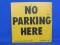 Hardboard Sign “No Parking Here – Northland Posting Service Tomahawk, Wis”