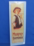 1974 Tin Sign “Murphy Harmonica Made in Germany” - Made in USA – 19 1/4” x 7”