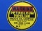 Round Metal Sign “Warning Petroleum Pipeline – Amoco Oil Company” 11 3/4” in diameter