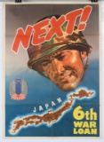 WWII U.S. JAPAN NEXT POSTER 6th WAR LOAN 1944
