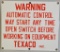 Texaco Warning Sign (TAC)