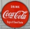 Drink Coca-Cola Sign of Good Taste Porcelain Sign