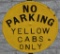 No Parking Yellow Cabs Only Cast Iron Sign