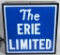 The Erie Limited Drum Head Sign