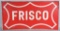 Frisco (railroad) Metal Car Sign