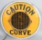 Caution Curve Lighted Porcelain Sig
