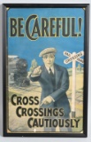 Be Careful! Cross Crossing Cautiously Poster