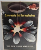 WWII US WAR SAVE WASTE FATS FOR EXPLOSIVE POSTER