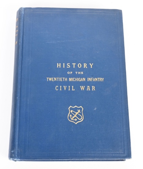 CIVIL WAR 20th MICHIGAN INFANTRY UNIT HISTORY 1904