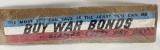 WWII WAR BONDS POSTER / BANNER & DOOR SIGN WW2