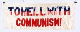 TO HELL WITH COMMUNISM FLAG OR PENNANT COLD WAR