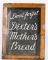 DEXTER'S MOTHER'S BREAD PORCELAIN SIGN